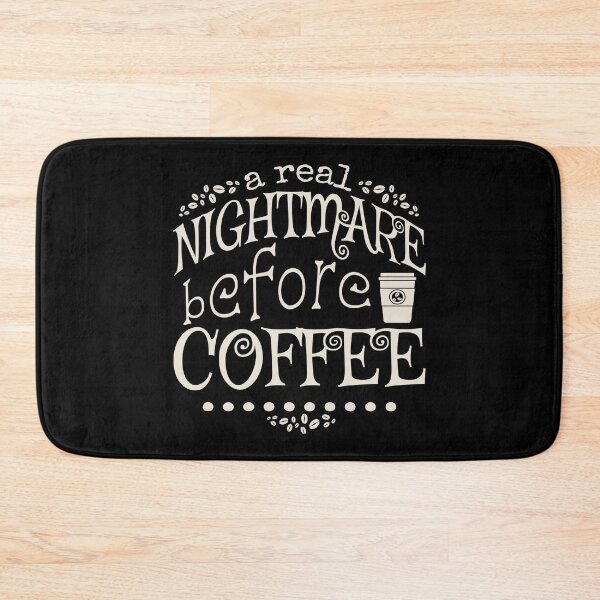 Item preview, A Real Nightmare Before Coffee, Black Background designed and sold by TrulyEpoque.