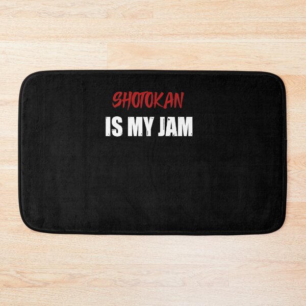 Item preview, Shotokan Is My Jam! Funny Karate Instructor Design - Japanese Martial Art Design For A Karate Lover designed and sold by TheKarateStore.