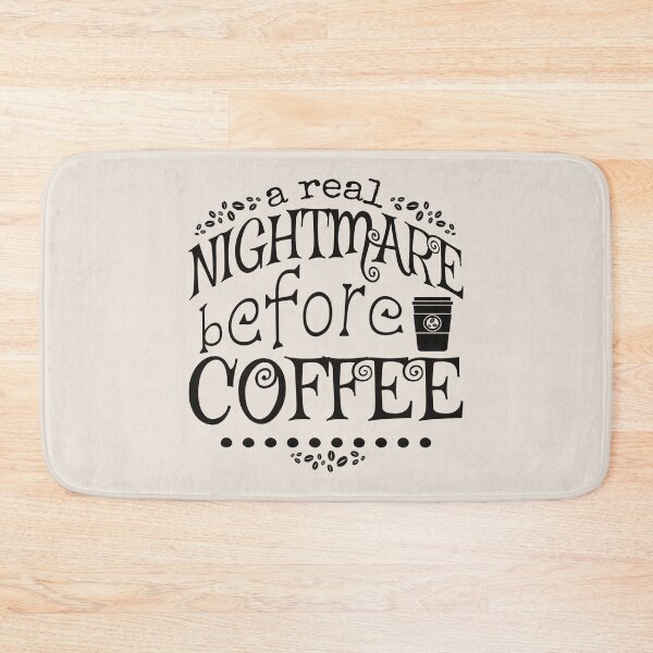 Item preview, A Real Nightmare Before Coffee, Cream Background designed and sold by TrulyEpoque.