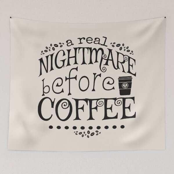 Item preview, A Real Nightmare Before Coffee, Cream Background designed and sold by TrulyEpoque.