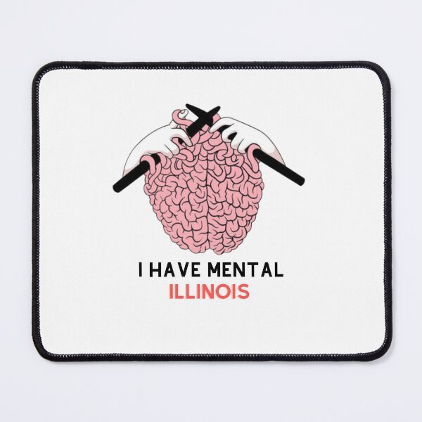 Item preview, I Have Mental Illinois Essential T-Shirt designed and sold by Flacki0.