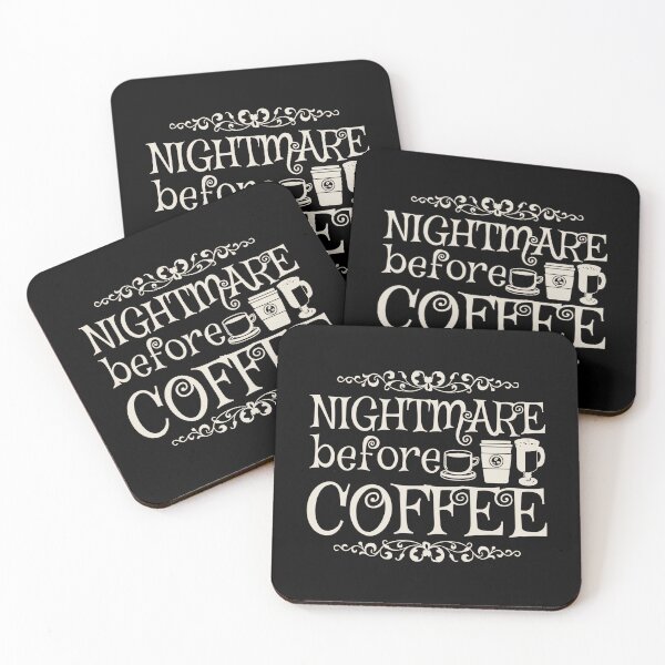 Item preview, Nightmare Before Coffee, Black Background designed and sold by TrulyEpoque.