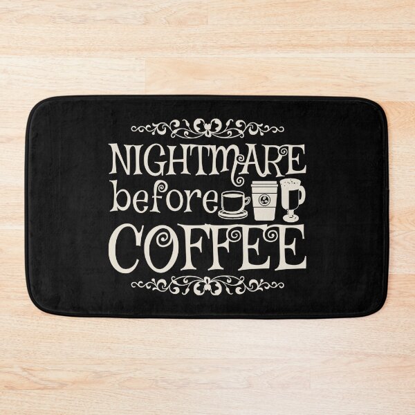 Item preview, Nightmare Before Coffee, Black Background designed and sold by TrulyEpoque.