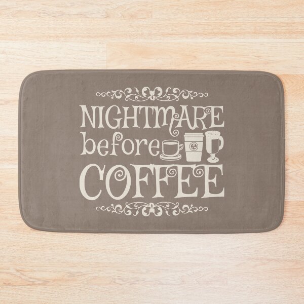 Item preview, Nightmare Before Coffee, Taupe Background designed and sold by TrulyEpoque.