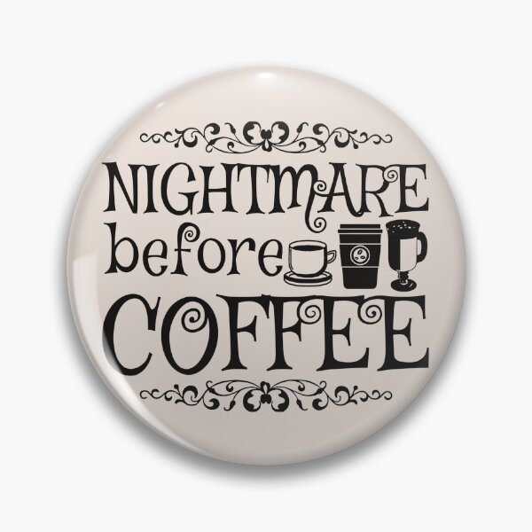 Item preview, Nightmare Before Coffee, Cream Background designed and sold by TrulyEpoque.