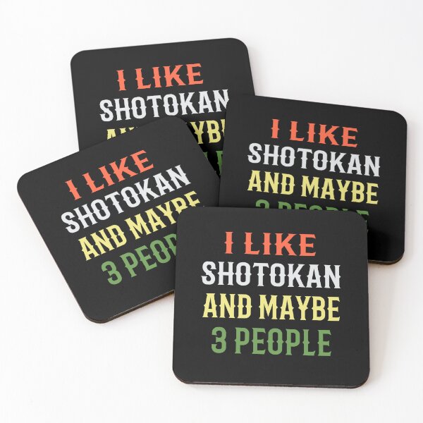 Item preview, I Like Shotokan and Maybe 3 People! Funny Karate Instructor Design - Japanese Martial Art Design For A Karate Lover designed and sold by TheKarateStore.