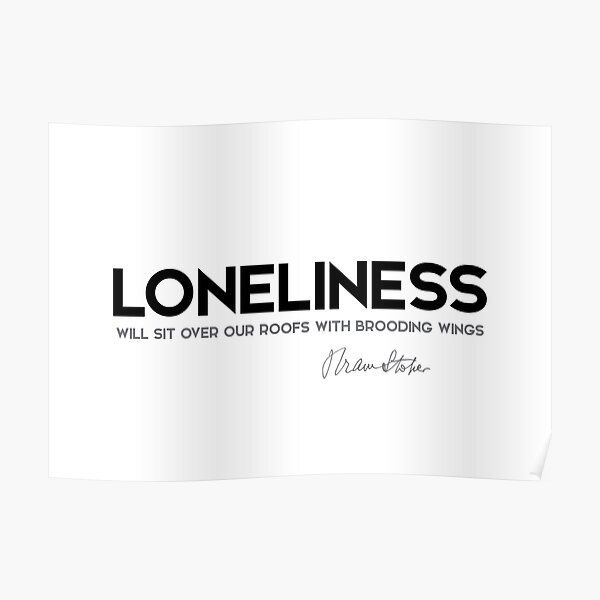 loneliness - bram stoker Poster