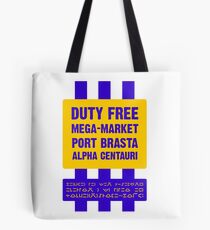 Port Brasta Mega-Market, Alpha Centauri Tote Bag