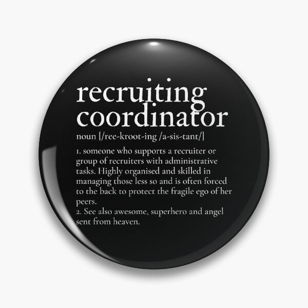 Item preview, Recruiting Coordinator Recruitment Assistant designed and sold by Click-Like.