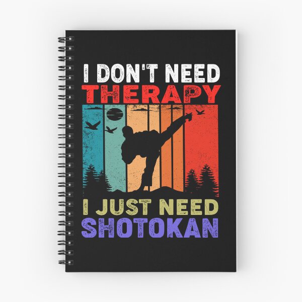 Item preview, I Don't Need Therapy, I Just Need Shotokan! Funny Vintage Sunset, Karate Instructor Design. Japanese Martial Art Design For A Karate Lover designed and sold by TheKarateStore.