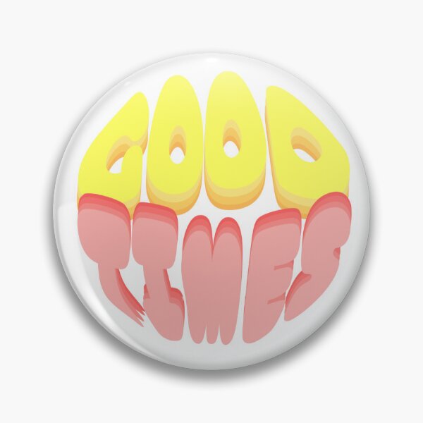 Item preview, Good times designed and sold by Stick-gurl.