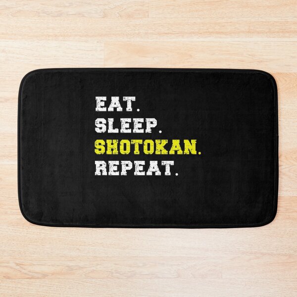 Item preview, Eat Sleep Shotokan Repeat! Funny Karate Instructor Design - Japanese Martial Art Design For A Karate Lover designed and sold by TheKarateStore.