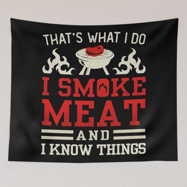 Item preview, That's What I Do, I Smoke Meat and I Know Things designed and sold by CleentiMizee.