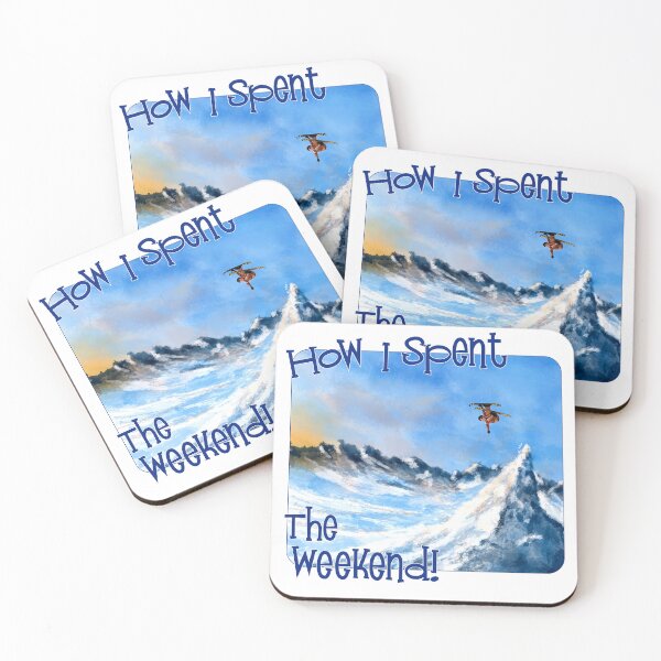Item preview, Skier, How I Spent The Weekend! designed and sold by MMc Buck.