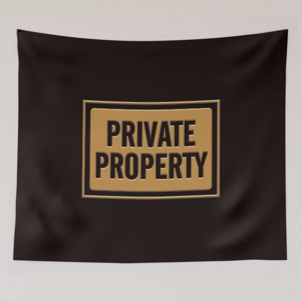 Item preview, PRIVATE PROPERTY designed and sold by digital-circus.