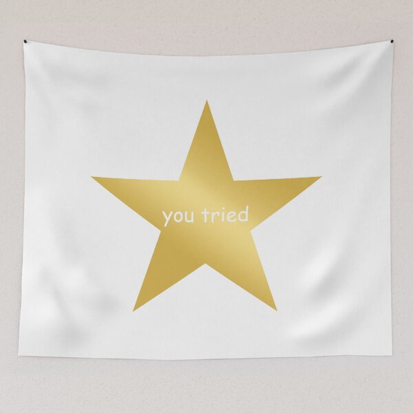 Item preview, You Tried Gold Star designed and sold by Blue906.