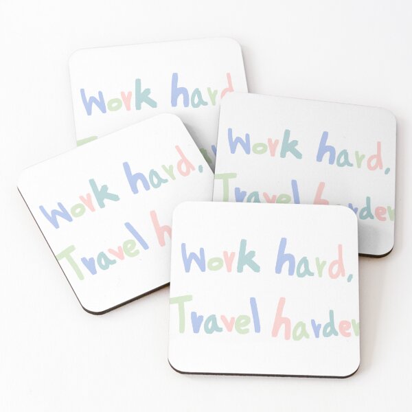 Item preview, Work hard, Travel harder designed and sold by Stick-gurl.