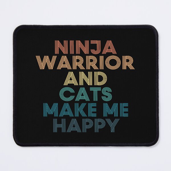 Item preview, Ninja Warrior And Cats Make Me Happy designed and sold by kindxinn.
