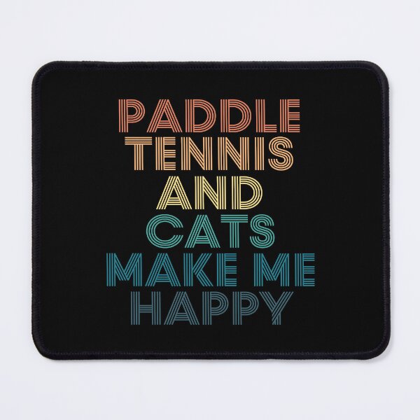 Item preview, Paddle tennis And Cats Make Me Happy designed and sold by kindxinn.