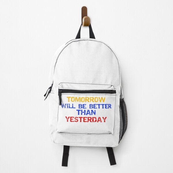 Item preview, Tomorrow Will Be Better Than Yesterday designed and sold by star-boutique.