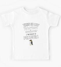Das ist mein menschliches Kostüm Ich bin wirklich ein Pinguin lustig Kinder T-Shirt
