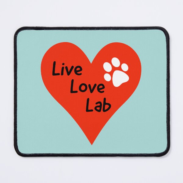 Item preview, Live, Love, Lab designed and sold by StandStrong786.