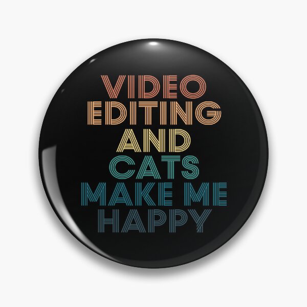 Item preview, Video Editing And Cats Make Me Happy designed and sold by kindxinn.