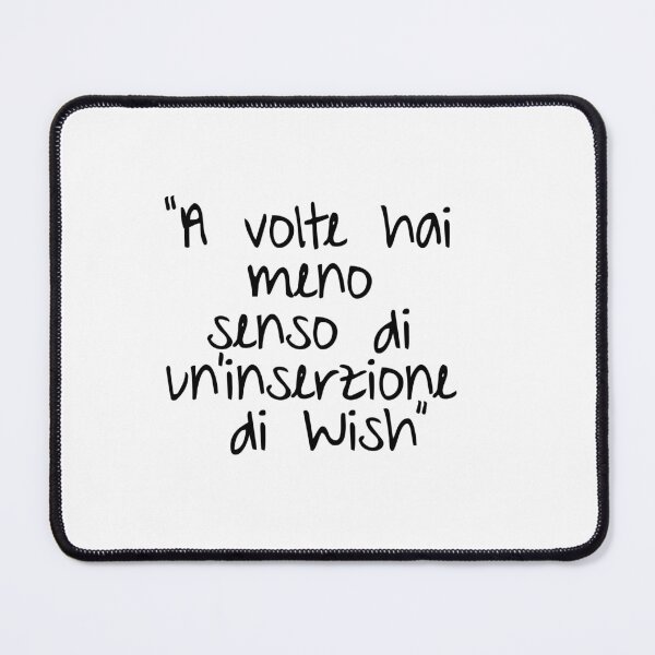 Item preview, Pinguini tattici nucleari - Ma a volte hai meno senso di un'inserzione di Wish - Bohémien - citazione frasi canzone   designed and sold by fuffu.