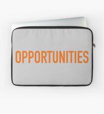 Opportunities Laptop Sleeve