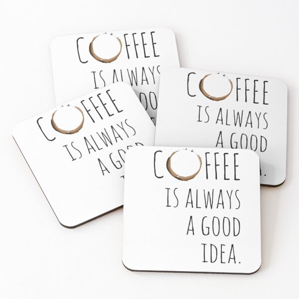 Item preview, Coffee is always a good idea  designed and sold by creator Designer.