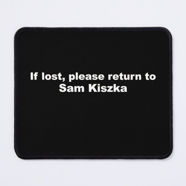 Item preview, Greta Van Fleet Funny Sam Kiszka quote designed and sold by Dope-designs-18.
