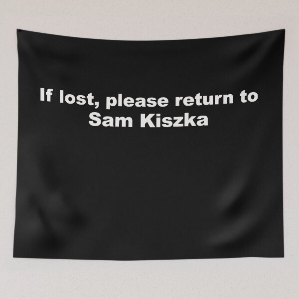 Item preview, Greta Van Fleet Funny Sam Kiszka quote  designed and sold by Dope-designs-18.