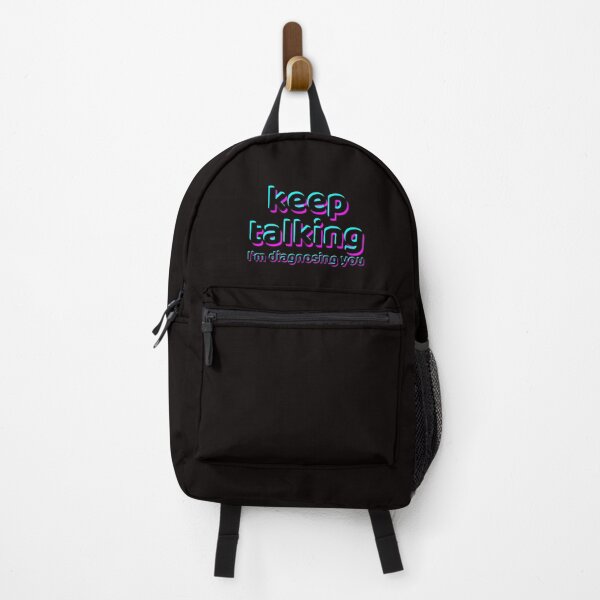 Item preview, Keep Talking I'm Diagnosing You Color designed and sold by Kubala.