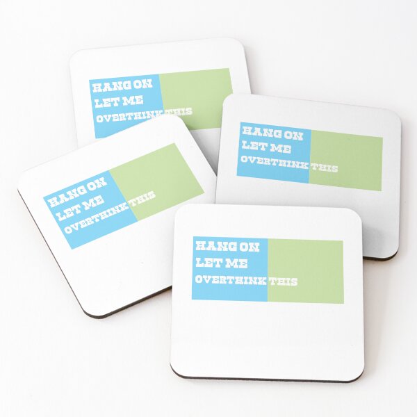 Item preview, Hang on. let me overthink this designed and sold by SeniorPrint99.