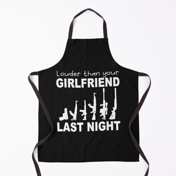 Item preview, funny Louder than your girlfriend last night designed and sold by SheIsAQueen.