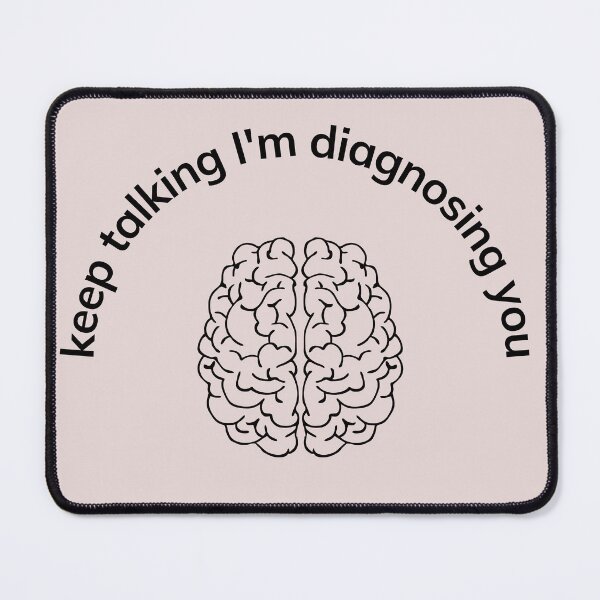 Item preview, Keep Talking I'm Diagnosing You Brain designed and sold by Kubala.
