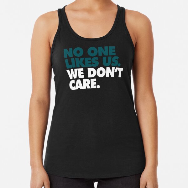 No One Likes Us Women's Tank Top, Philadelphia Football, Go Birds