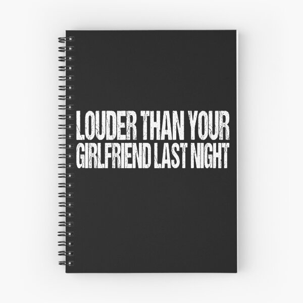 Item preview, funny Louder than your girlfriend last night  designed and sold by SheIsAQueen.