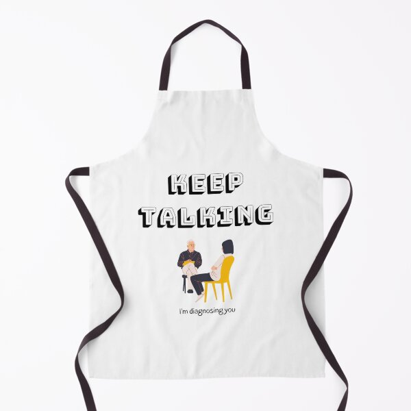 Item preview, Keep Talking I'm Diagnosing You Psychology designed and sold by Kubala.