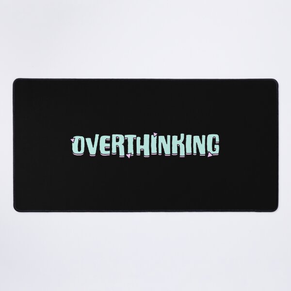 Item preview, overthinking designed and sold by PaulaPatata.