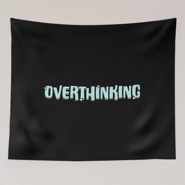 Item preview, overthinking designed and sold by PaulaPatata.