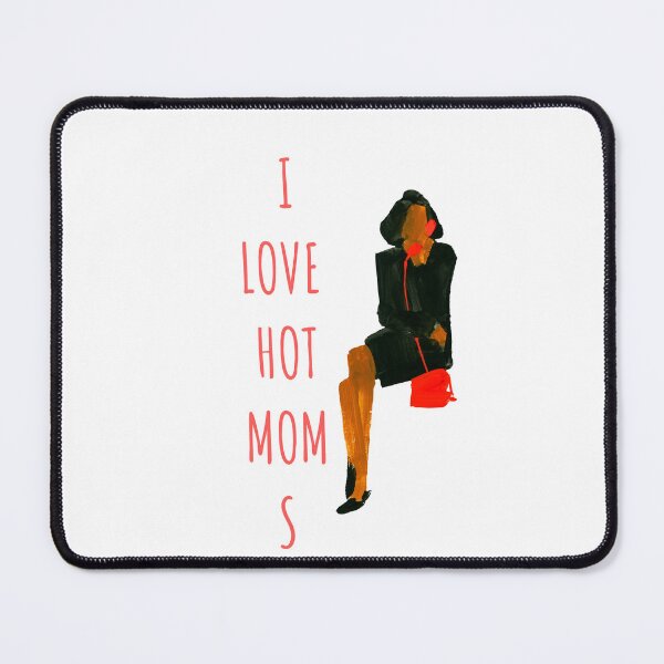 Item preview, xxc hot - i love hot moms designed and sold by DOOSKY M.