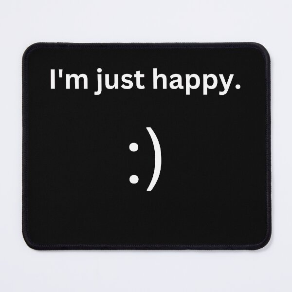 Item preview, Im just happy t-shirt designed and sold by OneDayCollected.