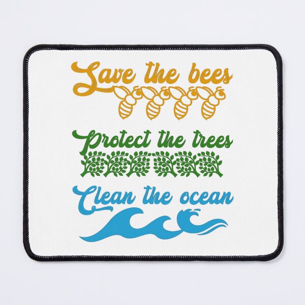 Item preview, Save the bees protect the trees clean the ocean, colorful original,  designed and sold by Chakilogy.