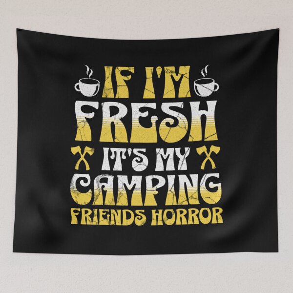 Item preview, If i'm Fresh it's my friends Horror designed and sold by weeomano.