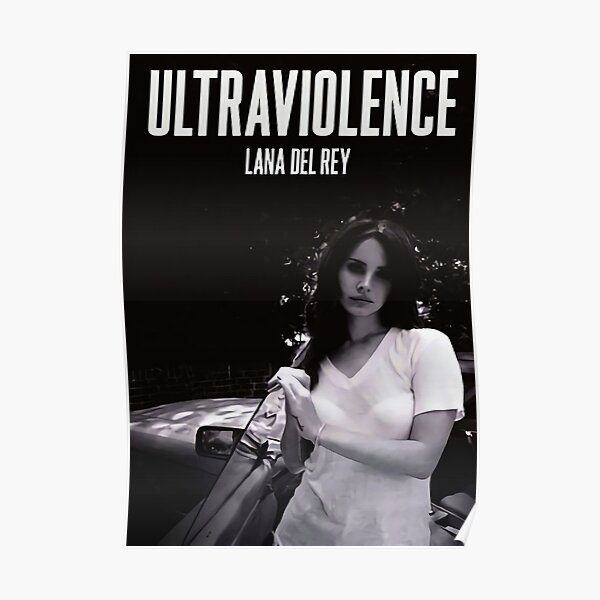 lana ray ultraviolence ultra Poster