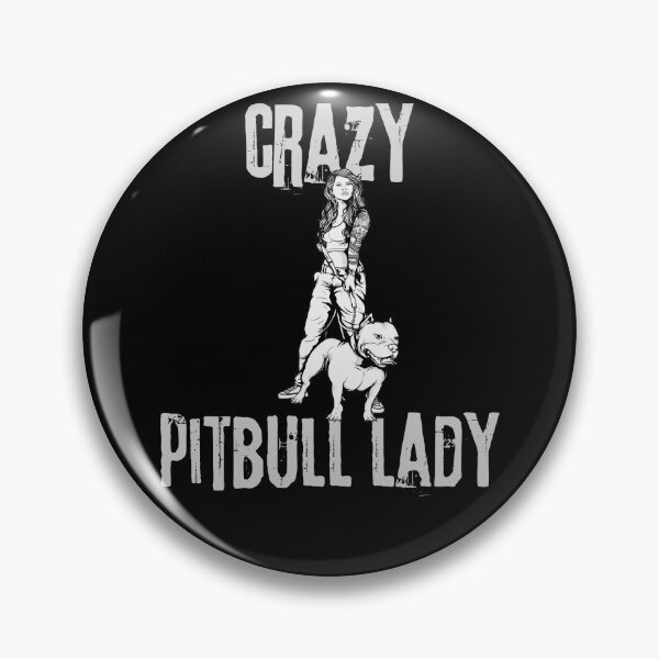 Item preview, crazy pitbull lady designed and sold by pat227jc.