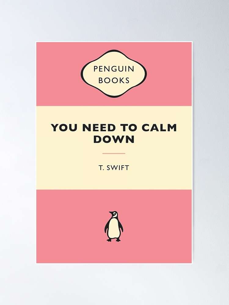 You Need To Calm Down | Poster