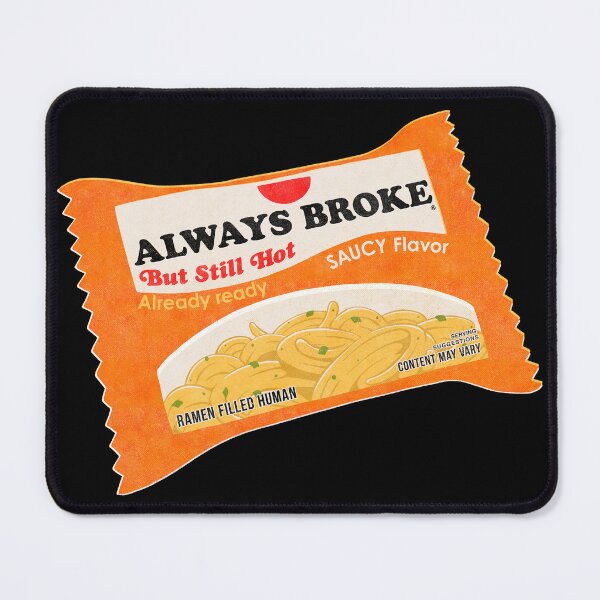 Item preview, Broke But Still Hot designed and sold by zawitees.