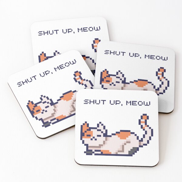 Item preview, shut up meow - pixel edition designed and sold by leveluppixel.